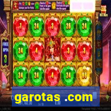 garotas .com